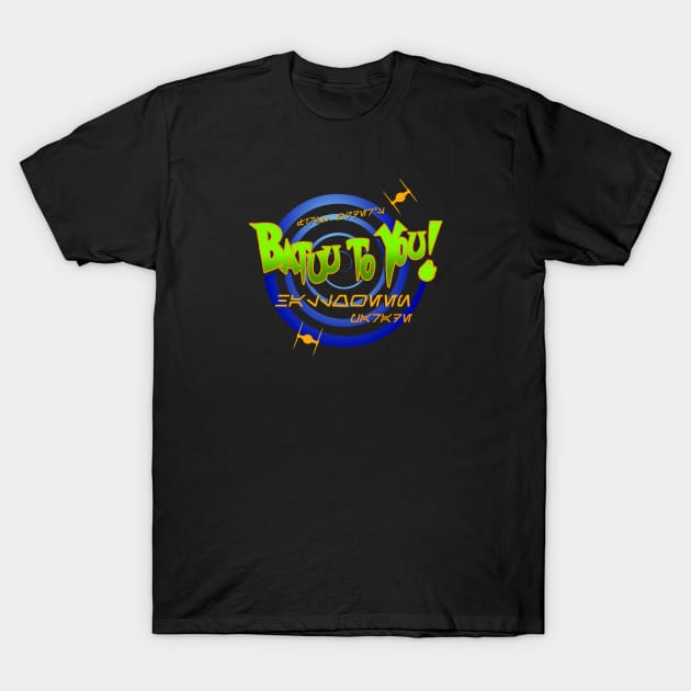 Batuu to You! T-Shirt by theSteele